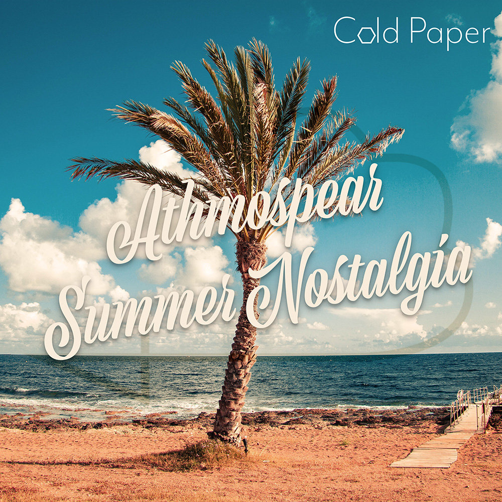 Summer Nostalgia Featured On Syfer Music! • Cold Paper